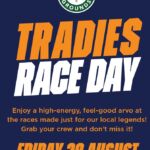 TRADIES DAY OUT RACE DAY